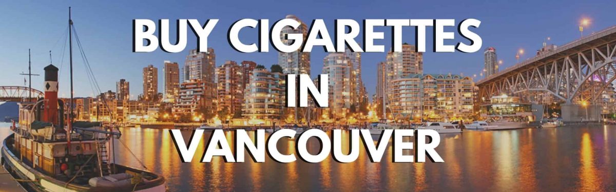 CIGCARTEL BUY CIGARETTES IN VANCOUVER